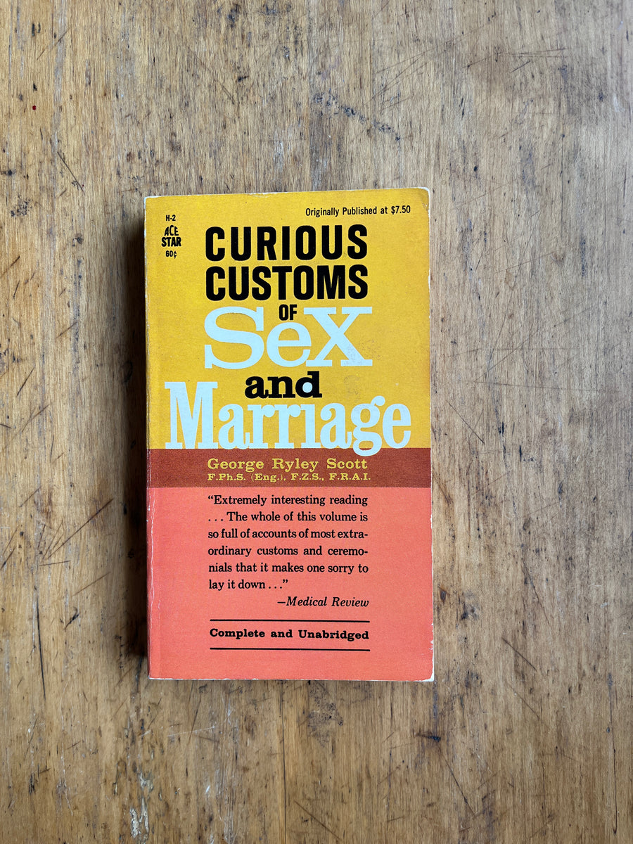 Curious Customs Of Sex And Marriage – Bellwoods Books