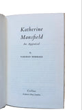 Katherine Mansfield: An Appraisal