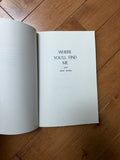 Where You'll Find Me