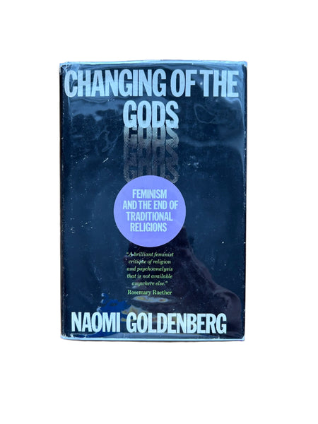 Changing of the Gods: Feminism and the End of Traditional Religions