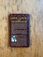 Sex, Love and Marriage