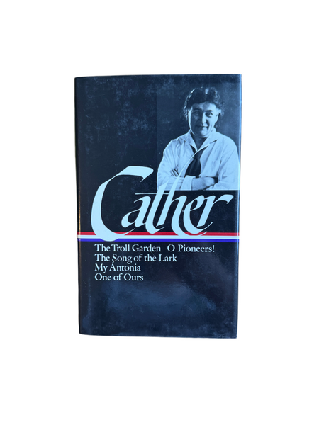 Cather: Early Novels and Stories