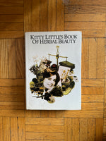 Kitty Little's Book of Herbal Beauty