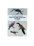 Birds of the West African Town and Garden