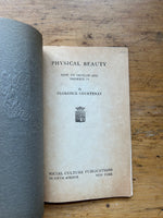 Physical Beauty : How to Develop and Preserve It