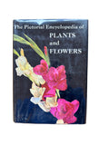 The Pictoral Encyclopedia of Plants and Flowers