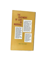 The Enjoyment of Love in Marriage
