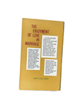 The Enjoyment of Love in Marriage