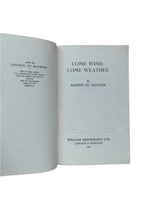 Come Wind, Come Weather