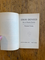 Eros Denied: Sex in Western Society