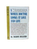 A Woman Doctor Looks at Love and Life