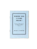 Where Did I Come From?: The Story of Reproduction for Children of Eight and Over