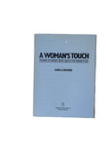 A Woman's Touch: Women in Design from 1860 to the Present Day