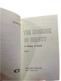 The Essence of Beauty: A History of Scent