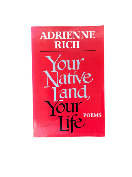 Your Native Land, Your Life