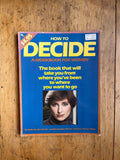 How to Decide: A Workbook for Women