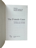The Female Gaze: Women as Viewers of Popular Culture