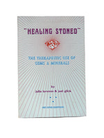 Healing Stoned: The Therapeutic Use of Gems and Minerals