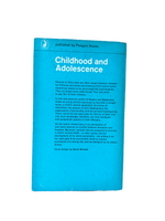 Childhood and Adolescence