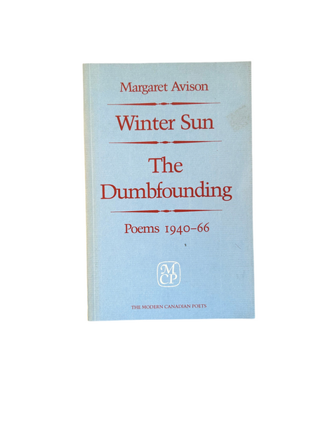 Winter Sun / The Dumbfounding: Poems 1940-66