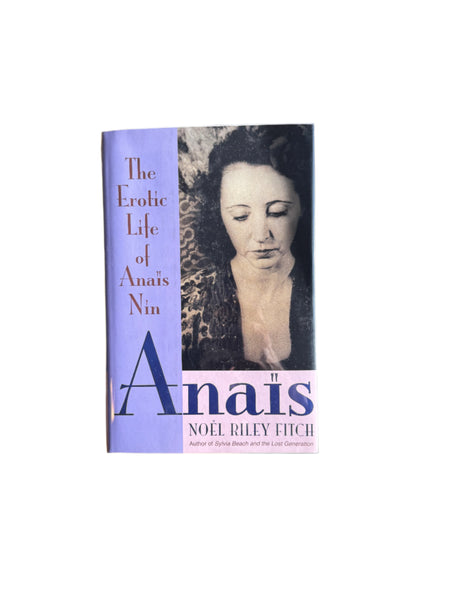Anais: The Erotic Life of Anais Nin