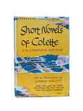 Short Novels of Colette: Six Complete Novels
