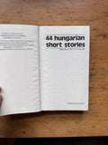 44 Hungarian Short Stories