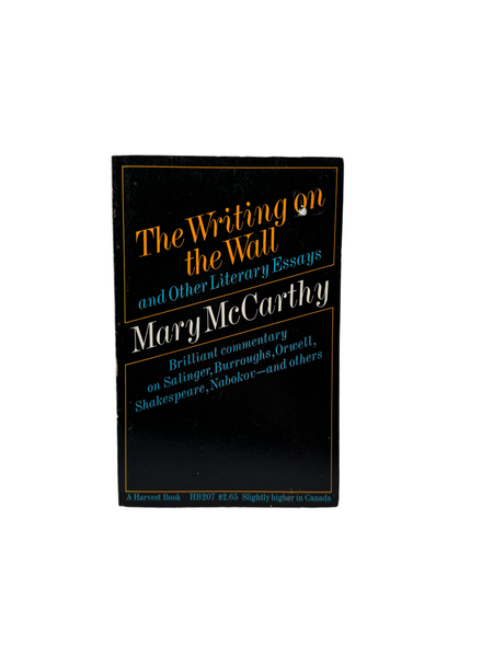 The Writing on the Wall and other Literary Essays