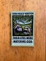 Their Eyes Were Watching God