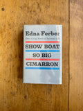 Show Boat, So Big, Cimarron