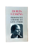 Prisons We Choose to Live Inside