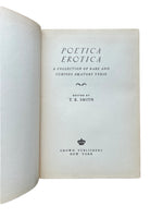 Poetica Erotica: A Collection of Rare and Curious Amatory Verse