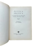 Poetica Erotica: A Collection of Rare and Curious Amatory Verse