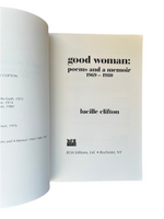 Good Woman: Poems and a Memoir 1969-1980