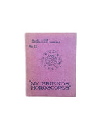 My Friends' Horoscope: Alan Leo's Astrological Manuals No. 12