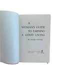 A Woman's Guide to Earning a Good Living
