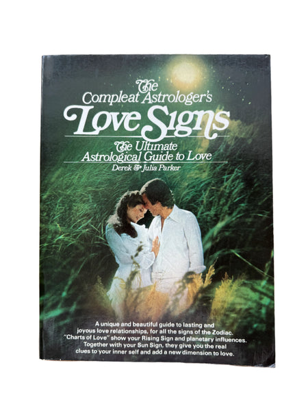 The Complete Astrologer’s Love Signs