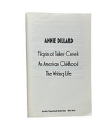 Pilgrim at Tinker Creek, An American Childhood, The Writing Life