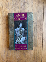 Anne Sexton: A Biography