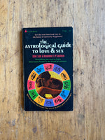 The Astrological Guide To Love & Sex