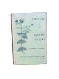 A Manual of Aquatic Plants