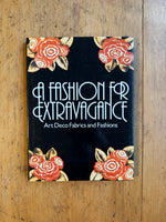 A Fashion for Extravagance