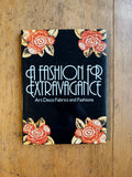 A Fashion for Extravagance