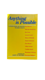 Anything is Possible