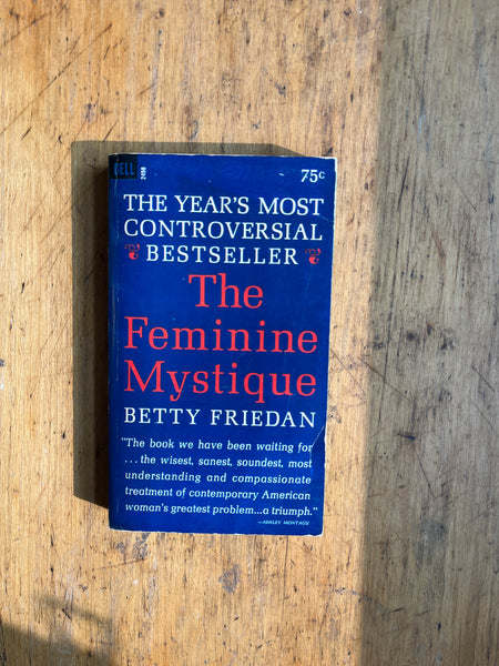 * The Feminine Mystique