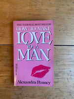 How to Make Love to a Man