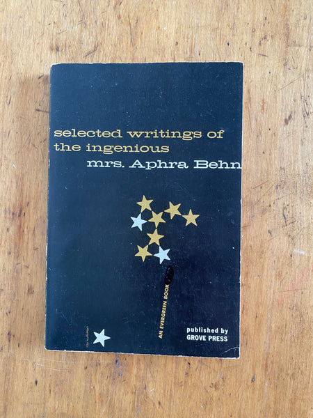 Selected Writings of the Ingenious Mrs. Aphra Behn