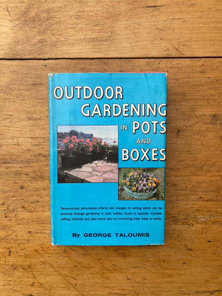 Outdoor Gardening in Pots and Boxes