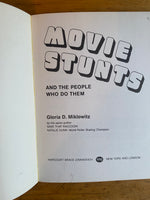 Movie Stunts and the People Who do Them