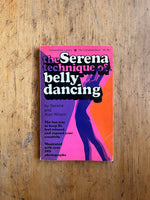 The Serena Technique of Belly Dancing